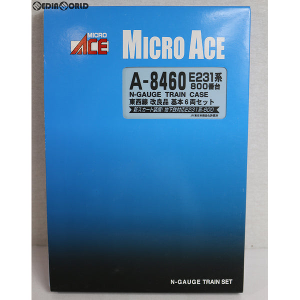 [RWM]A8460 E231系800番台 東西線 改良品 基本6両セット Nゲージ 鉄道模型 MICRO ACE(マイクロエース)